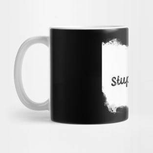 Stupid Deep Watercolor Mug